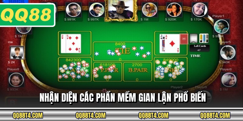 Nhận diện các phần mềm gian lận phổ biến